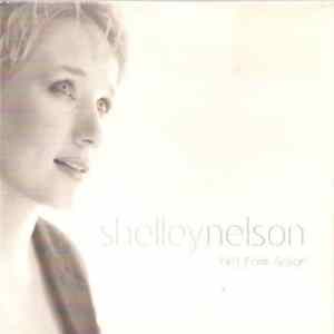 Shelley Nelson - Fall From Grace mp3