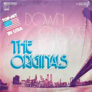 The Originals - Down To Love Town mp3
