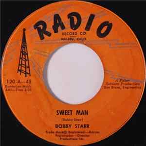 Bobby Starr - Sweet Man / Please Give Me A Chance mp3