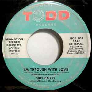 Suzy Dallas - I'm Through With Love / I'll Always Be In Love With You mp3