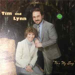 Tim And Lynn - He's My Song mp3