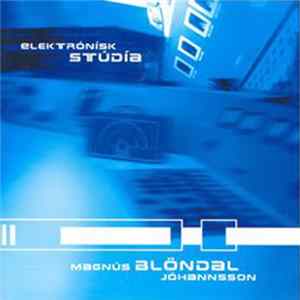 Magnús Blöndal Jóhannsson - Elektrónísk Stúdía mp3