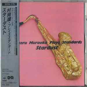 Takeru Muraoka - Stardust: Takeru Muraoka Plays Standards mp3