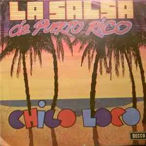 Chico Loco - La Salsa De Puerto Rico mp3