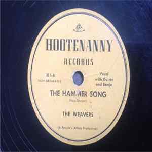The Weavers - The Hammer Song / Banks Of Marble mp3