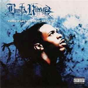 Busta Rhymes - Turn It Up! The Very Best Of mp3