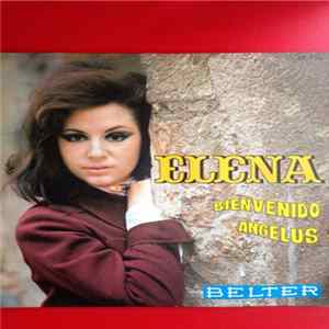 Elena - Bienvenidos / Angelus mp3