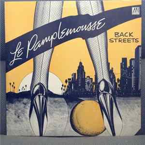 Le Pamplemousse - Back Streets mp3