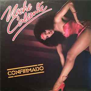 Noche Caliente - Confirmado mp3