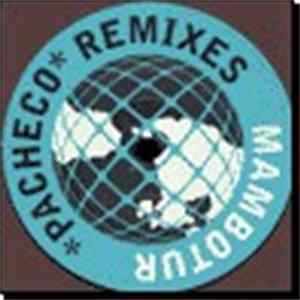 Mambotur - Pacheco (Remixes) mp3