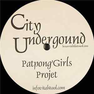 Patpong Girls Project - City Underground mp3