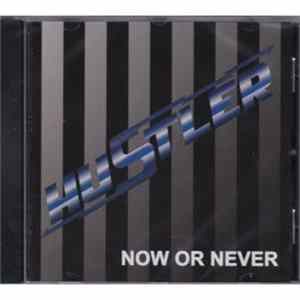 Hustler - Now Or Never mp3