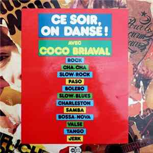 Coco Briaval - Ce Soir, On Danse ! mp3
