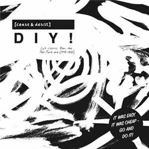 Various - [Cease & Desist] DIY (Cult Classics From The Post-Punk Era 1978-82) mp3