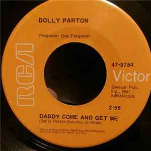 Dolly Parton - Daddy Come And Get Me / Chas mp3