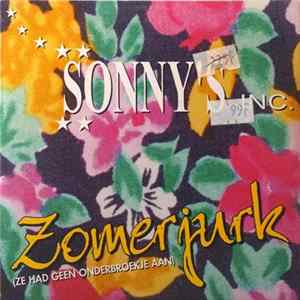 Sonny's Inc. - Zomerjurk (Ze Had Geen Onderbroekje Aan) mp3