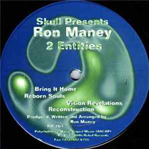 Skull Presents Ron Maney - 2 Entities mp3