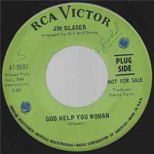 Jim Glaser - God Help You Woman mp3