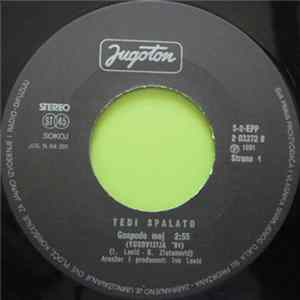 Tedi Spalato - Gospode Moj / Poželi Me mp3