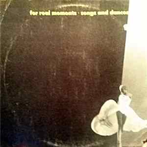 Various - For Real Moments Songs And Dances mp3