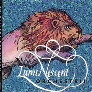 Luminescent Orchestrii - Luminescent Orchestrii mp3