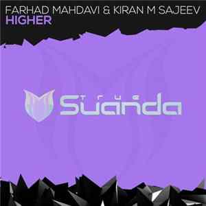 Farhad Mahdavi & Kiran M Sajeev - Higher mp3
