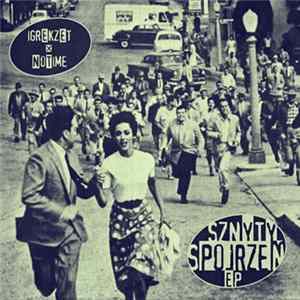 Igrekzet x NoTime - Sznyty Spojrzeń EP mp3
