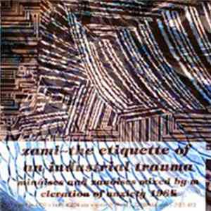 Zami - The Etiquette Of An Industrial Trauma mp3