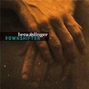 Breakslinger - Downshifter mp3