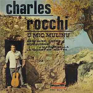Charles Rocchi - U Mio Mulinu mp3
