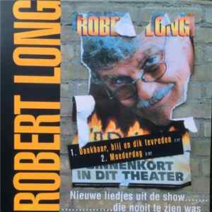 Robert Long - Dankbaar, Blij En Dik Tevreden mp3