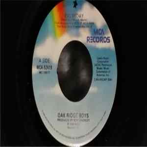 The Oak Ridge Boys - Everyday / Ain't No Cure For The Rock And Roll mp3