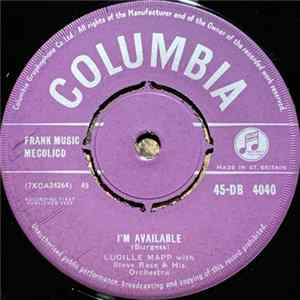 Lucille Mapp, Steve Race And His Orchestra - I'm Available mp3