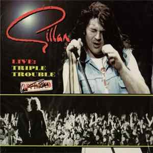 Gillan - Triple Trouble mp3