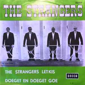 The Strangers - Strangers Let Kiss / Doeget En Doeget Goe mp3