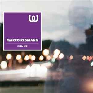 Marco Resmann - Run EP mp3