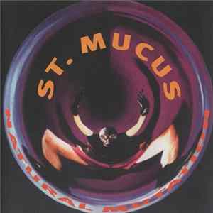 St. Mucus - Natural Mutation mp3