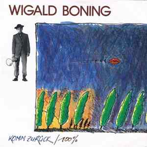 Wigald Boning - Komm zurück mp3