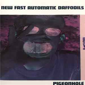 New Fast Automatic Daffodils - Pigeonhole mp3