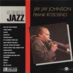 Jay Jay Johnson, Frank Rosolino - Les Génies Du Jazz - Vol. V, N°15 mp3