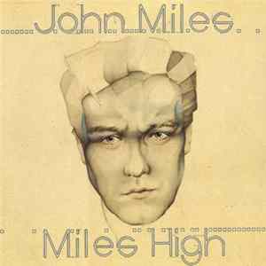 John Miles - Miles High mp3