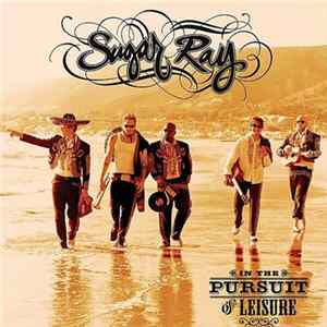 Sugar Ray - In The Pursuit Of Leisure mp3