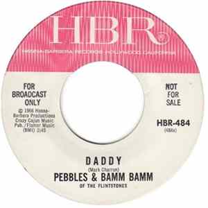 Pebbles & Bamm-Bamm - Daddy mp3