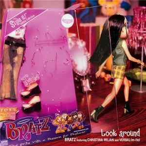 Bratz Featuring Christina Milian & Verbal - Look Around mp3