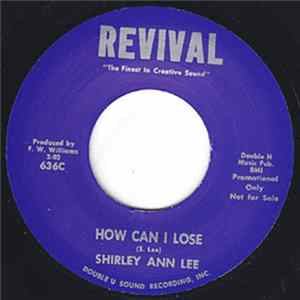 Shirley Ann Lee - How Can I Lose / There's A Light mp3