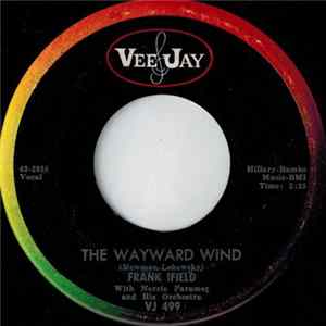 Frank Ifield With Norrie Paramor And His Orchestra - The Wayward Wind mp3