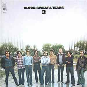 Blood Sweat & Tears - Blood Sweat & Tears 3 mp3