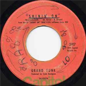 Grand Funk Railroad - Shinin' On = Resplandeciendo / Mr. Pretty Boy = El Señor Niño Bonito mp3