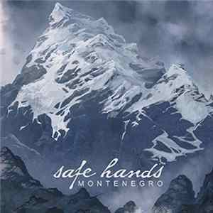Safe Hands - Montenegro mp3