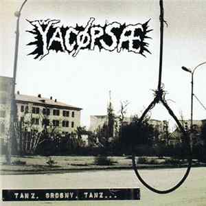 Yacøpsæ - Tanz, Grosny, Tanz... mp3